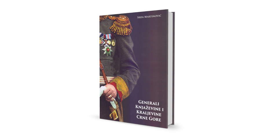 Promocija knjige “Generali Knjaževine i Kraljevine Crne Gore”