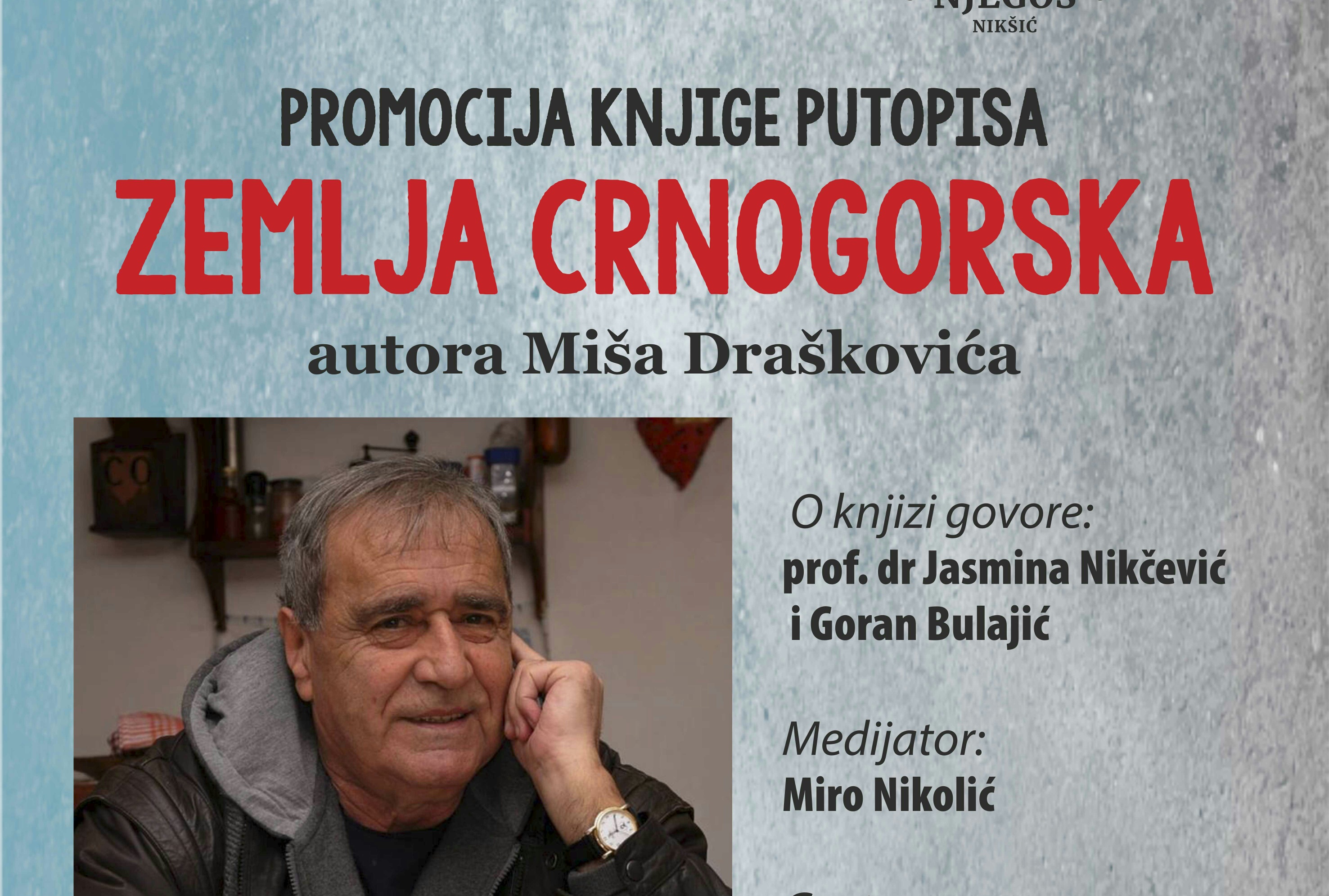 Promocija knjige putopisa „ZEMLJA CRNOGORSKA“