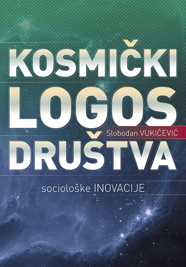 Kosmički logos društva (sociološke inovacije)