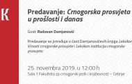 Predavanje: Crnogorska prosvjeta u prošlosti i danas