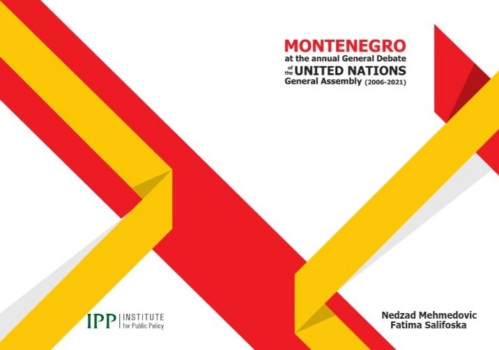 “Montenegro at the annual General Debate of the United Nations General Assembly (2006-2021)”.