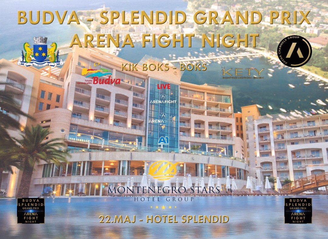 Budva Splendid Grand Prix - Arena Fight Night