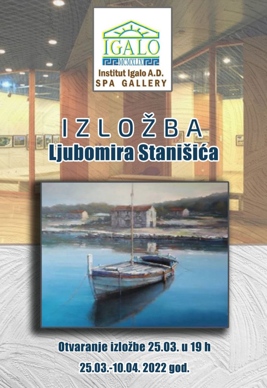 Izložba slika Ljubomira Ljuba Stanišića u Herceg Novom