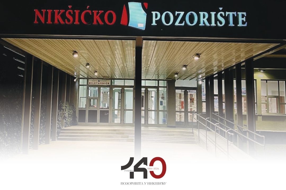 Svečani program povodom jubileja 140 godina od igranja prve predstave u Nikšiću