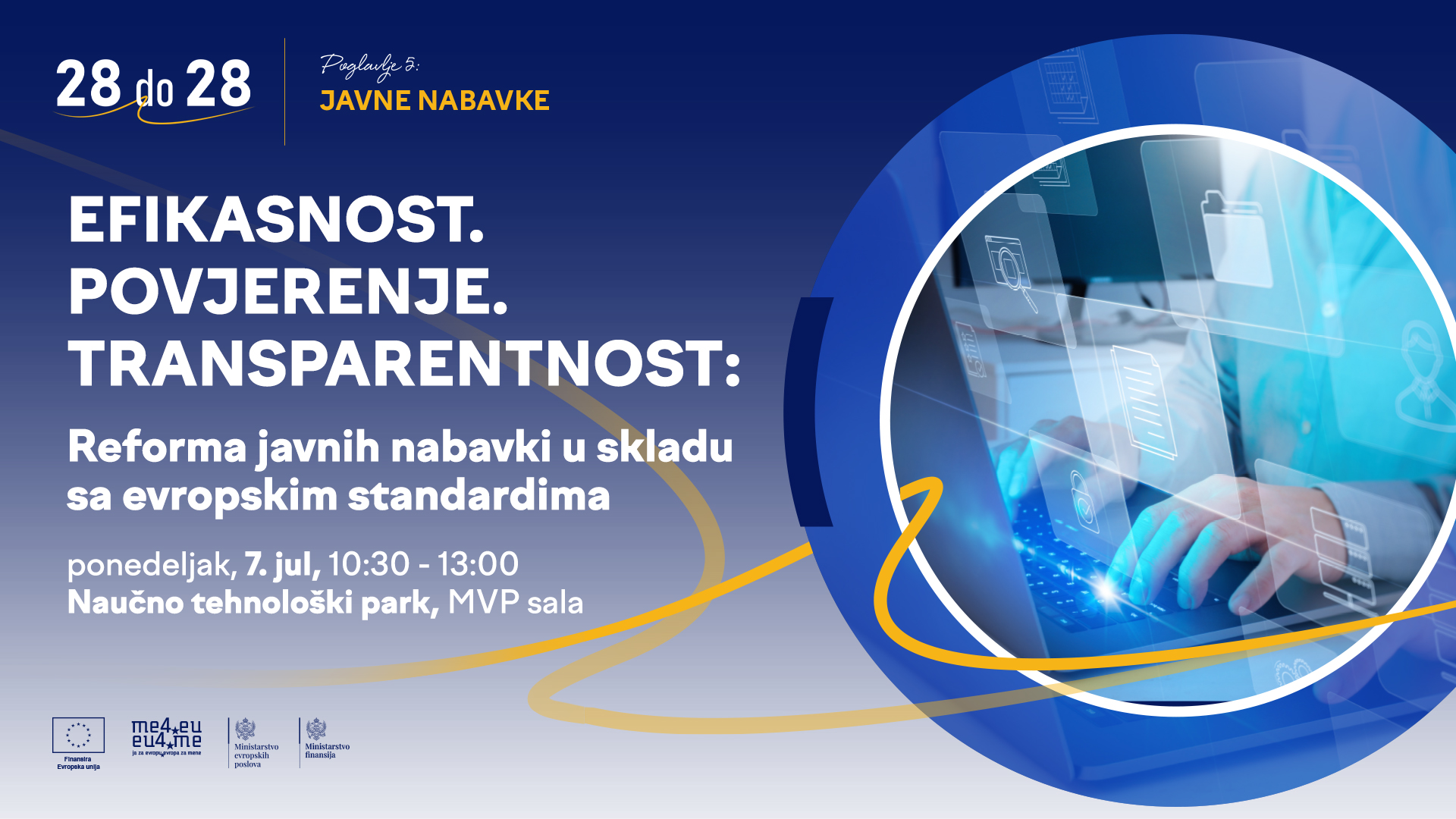 Ministarstvo evropskih poslova, kroz projekat EU4ME, u saradnji sa Ministarstvom finansija, organizuje panel diskusiju o Poglavlju 5