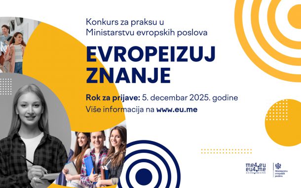 Ministarstvo evropskih poslova raspisalo konkurs za praksu “Evropeizuj znanje”