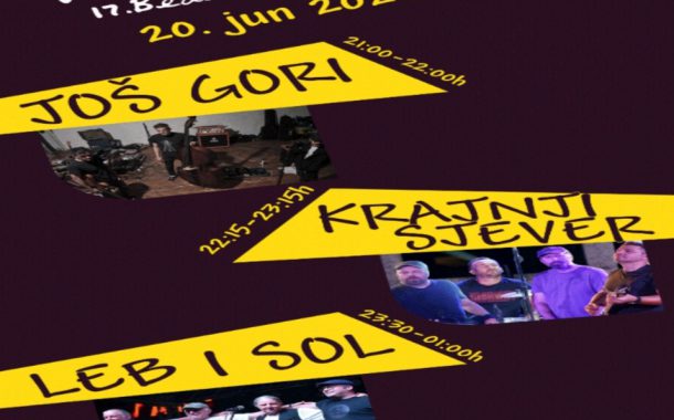 Warm up 17.Bedem fest: Leb i Sol, Još Gori (Aleksandar ex Goribor) i Krajnji Sjever 20.juna na gradskoj tvrđavi u Nikšiću