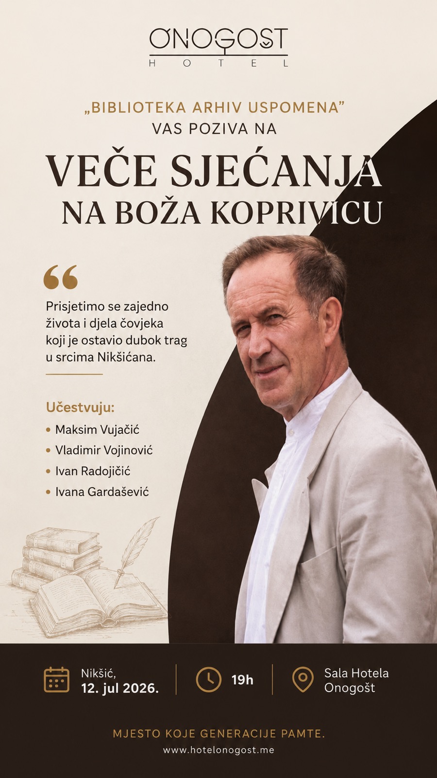 VEČE SJEĆANJA NA BOŽA KOPRIVICU u Hotelu Onogošt