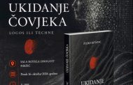 PROMOCIJA KNJIGE „UKIDANJE ČOVJEKA – LOGOS ILI TECHNE“